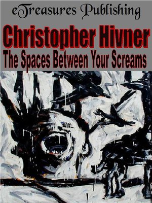 cover image of The Spaces Between Your Screams